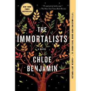 The Immortalists -- Chloe Benjamin